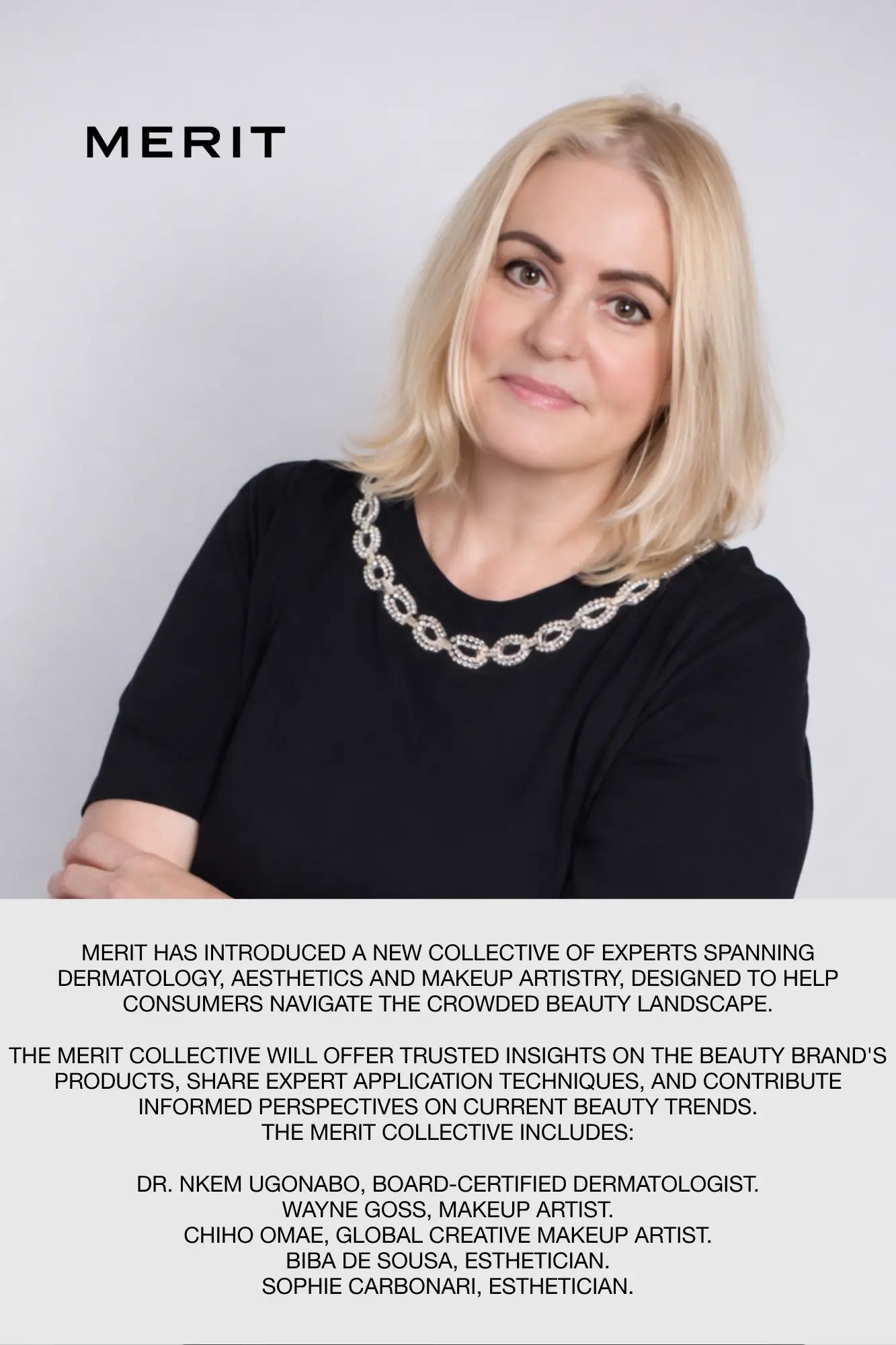 Biba de Sousa is a member of the Merit Collective, a panel of experts designed to help consumers navigate the crowded beauty landscape.